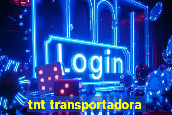 tnt transportadora